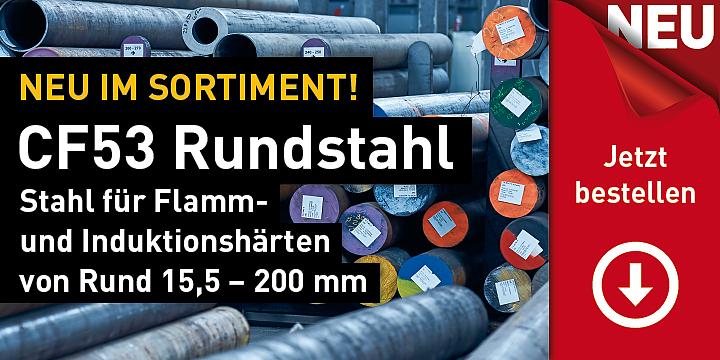 Neu im Sortiment: CF53 Rundstahl